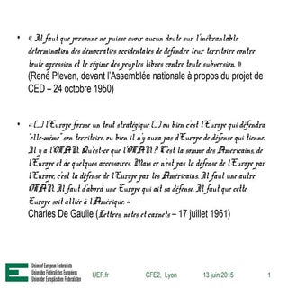 Faut-il une défense européenne ? Et...