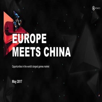Europe Meets China - How The Games Industry Is Evolving