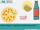 Europe Organic Vegetables Market by...