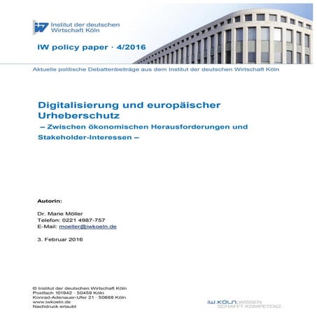 Digitalisierung und europäischer Urheberschutz – Zwischen ökonomischen Herausforderungen und Stakeholder-Interessen