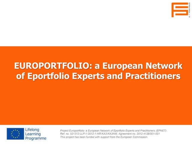 EUROPORTFOLIO: a European Network of Eportfolio Experts and Practitionersolio...
