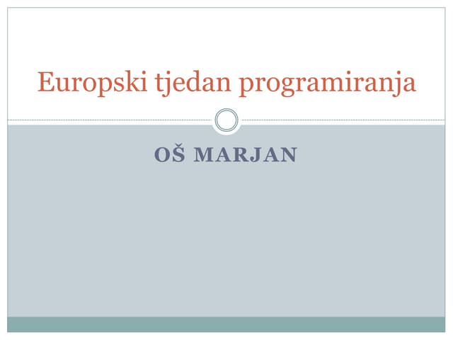 Europski tjedan programiranja, OŠ M...
