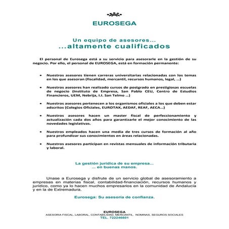 Eurosega equipo de profesionales altamente cualificados