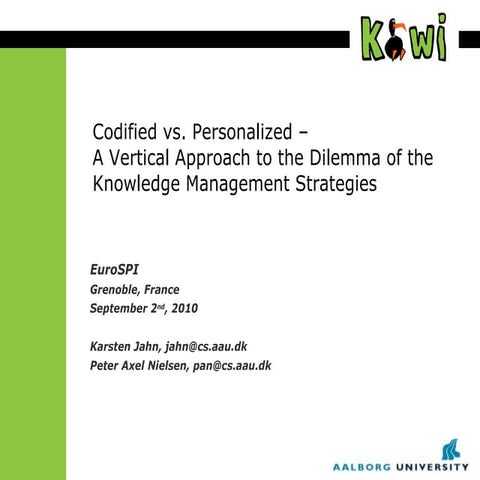 Codified vs. Personalized – A Vertical Approach to the Dilemma of the Knowled...
