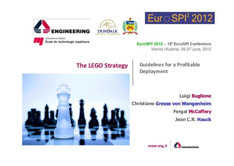The LEGO Strategy Guidelines for a Profitable Deployment