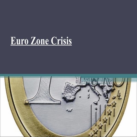 Euro zone crisis 