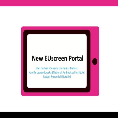 New EUscreen Portal launch