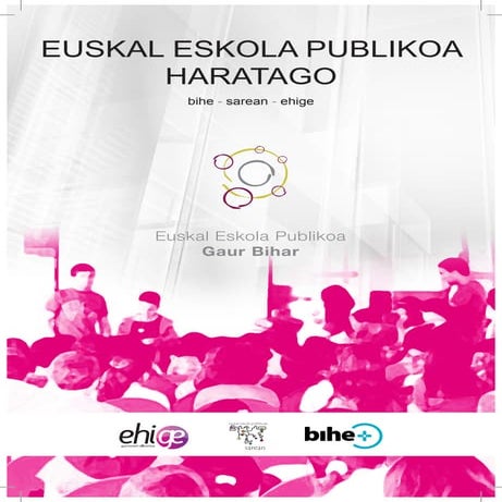 Euskal Eskola Publikoa Haratago (es)