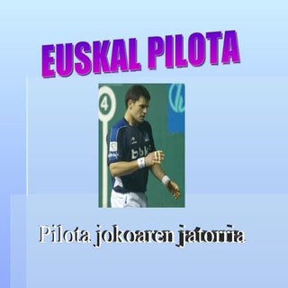 Euskal Pilotaren Sorrera Iban