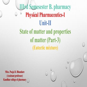 State of matter and properties of matter (Part-3) (Eutectic mixture)