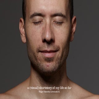 a (visual) shortstory of my life so...