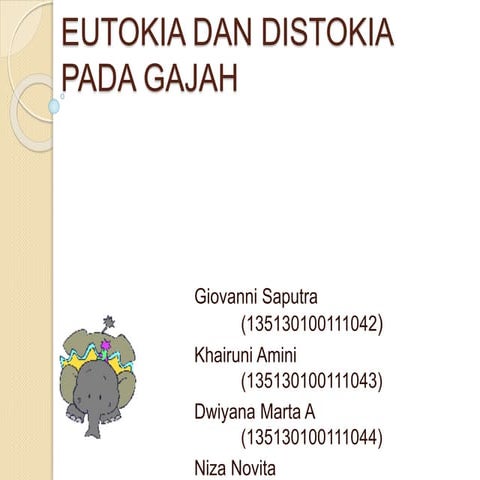 Eutokia dan distokia pada gajah edited version