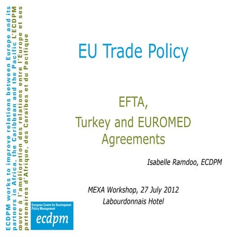EU trade policy: EFTA, Turkey and EUROMED agreements | PPT