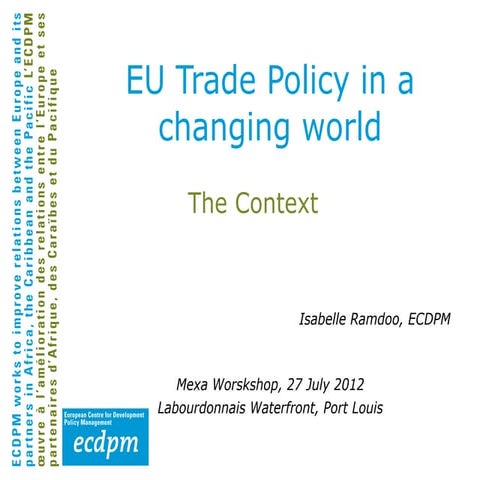 EU trade policy in a changing world: The context