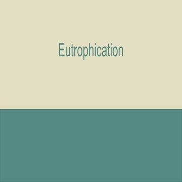 Eutrophication