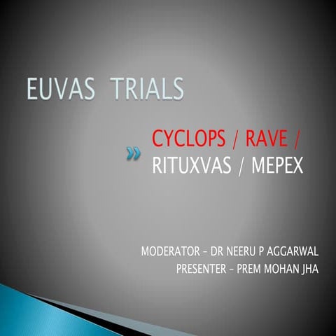 Euvas trials