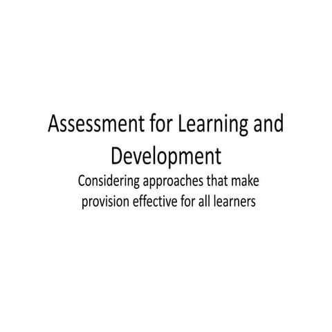 Ev682 assessment for learning and development wb 9th november 2015