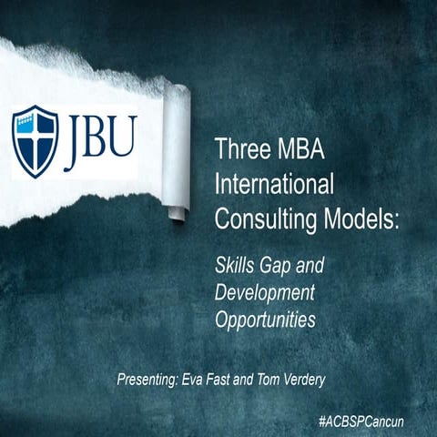 Eva Fast and Tom Verdery - Three MBA International Program Consulting Models:...