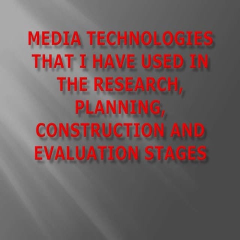 Media Technologies
