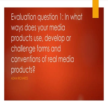 Evaluation question 1