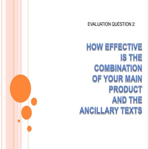 Evaluation Question 2