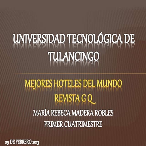 MEJORES HOTELES DEL MUNDO | PPTX