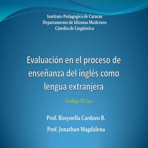 Evaluación en el proceso de enseñanza del inglés como lengua extranjera