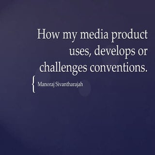 In what ways does your media produc...