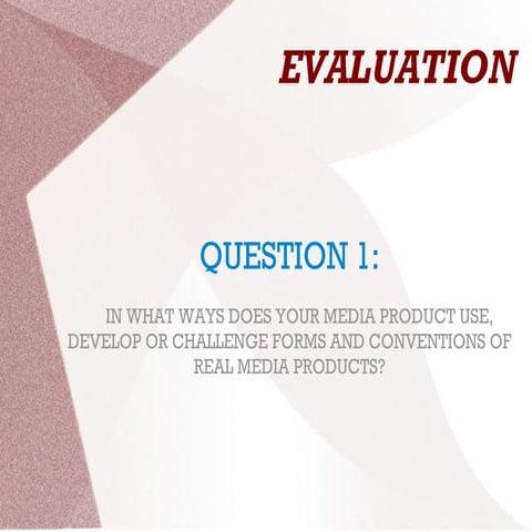 Evaluation - Question 1