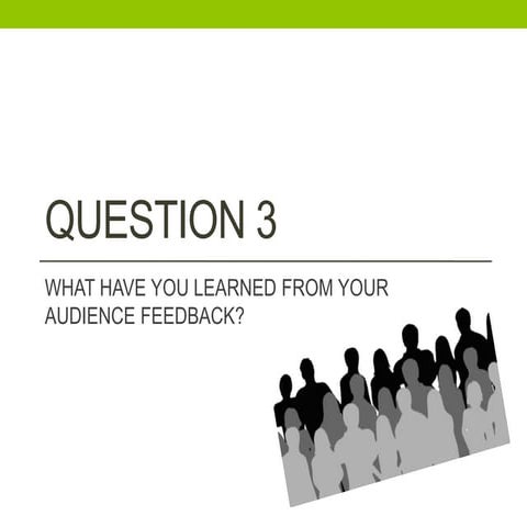 Evaluation Question 3 | PPTX