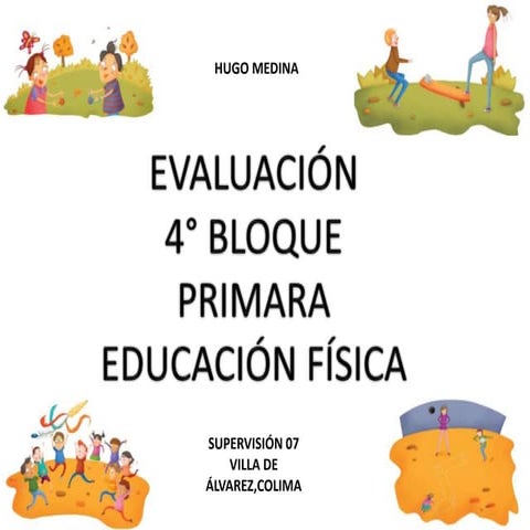 EVALUACIÓN BLOQUE 4  EDUCACIÓN FÍSICA PRIMARIA
