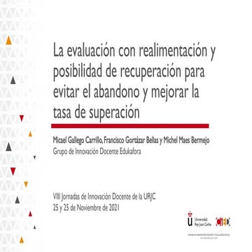 La evaluación con realimentación y posibilidad de recuperación para evitar el...