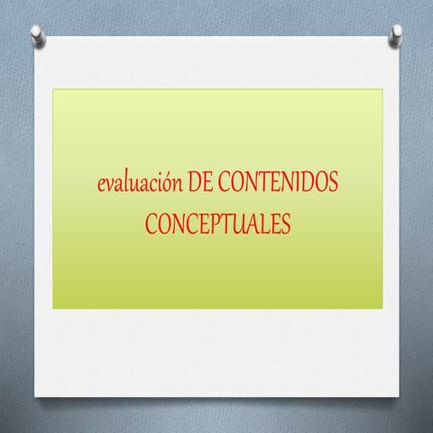 Evaluación de contenidos conceptuales