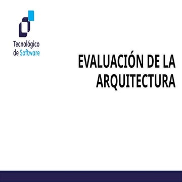 Evaluación de la arquitectura de software.pptx