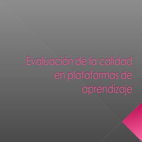 Evaluación de la calidad