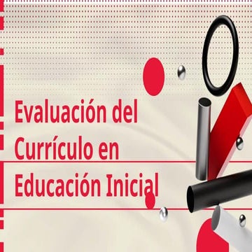 Evaluación del Currículo en Educación Inicial