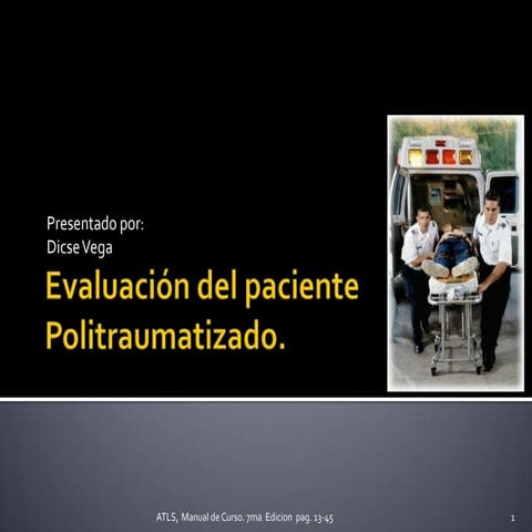 Evaluación del paciente politraumatizado
