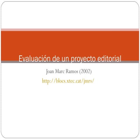 Evaluación de un proyecto editorial