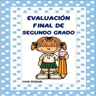 Evaluación final segundo de primaria