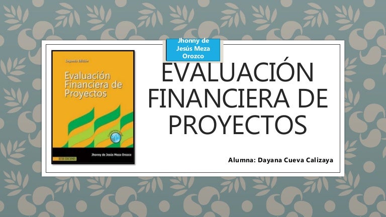Evaluación financiera de proyectos