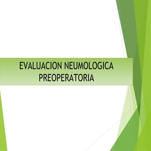 Evaluación neumologica preoperatoria   