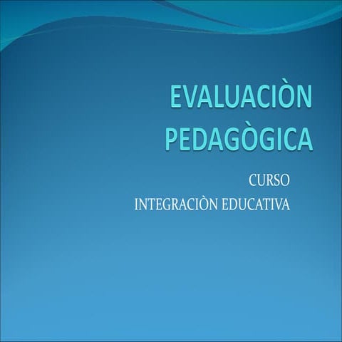 Evaluaciòn pedagògica 1