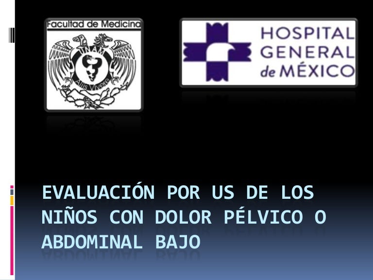 dolor pélvico y abdominal bajo y dolor pélvico y abdominal bajo y