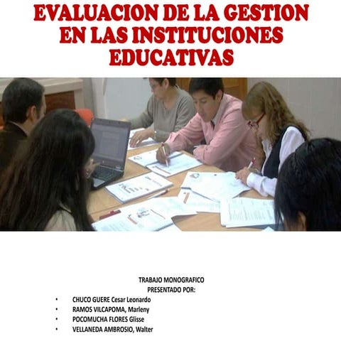 Evaluacion de la gestion en las instituciones educativas | PPTX