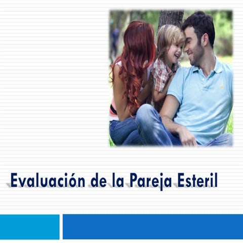 Evaluación de la pareja estéril