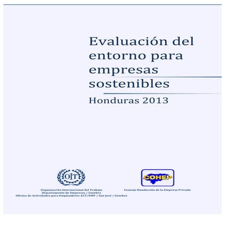 Evaluación del Entorno para Empresas Sostenibles HONDURAS 2013