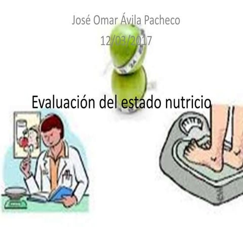Evaluacion del estado nutricio