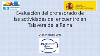 evaluacion del profesorado de las actividades encuentro de Talavera.pptx