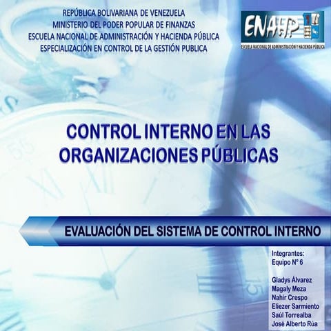 EVALUACION SISTEMA CONTROL INTERNO DE UN ENTE PUBLICO.ppt