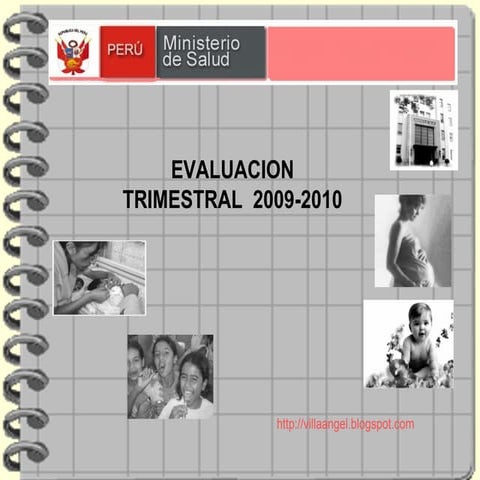 Evaluacion trimestral 2009 2010 villa los angeles